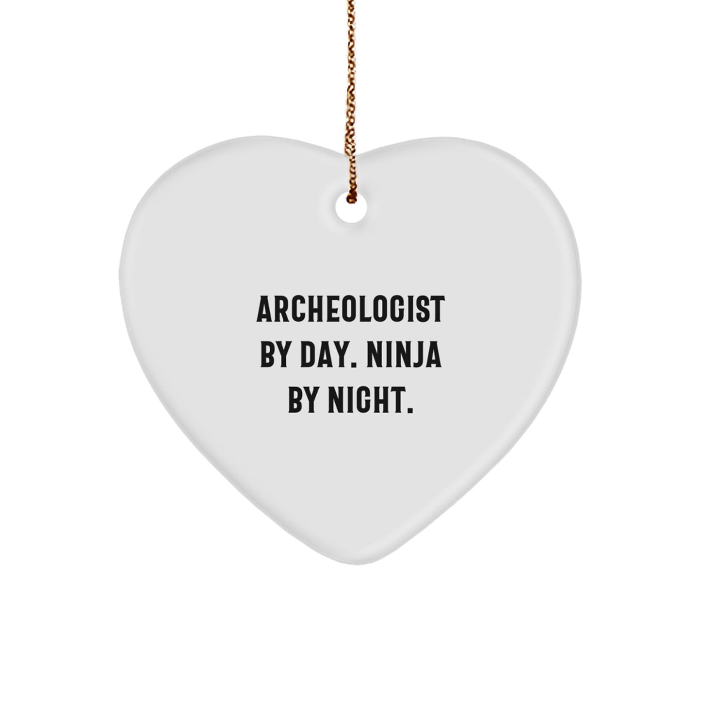 Funny Archeologist Heart Ornament, A Great Gift from Friends for Archeologist Men, Unique Christmas Decorations - Image 1