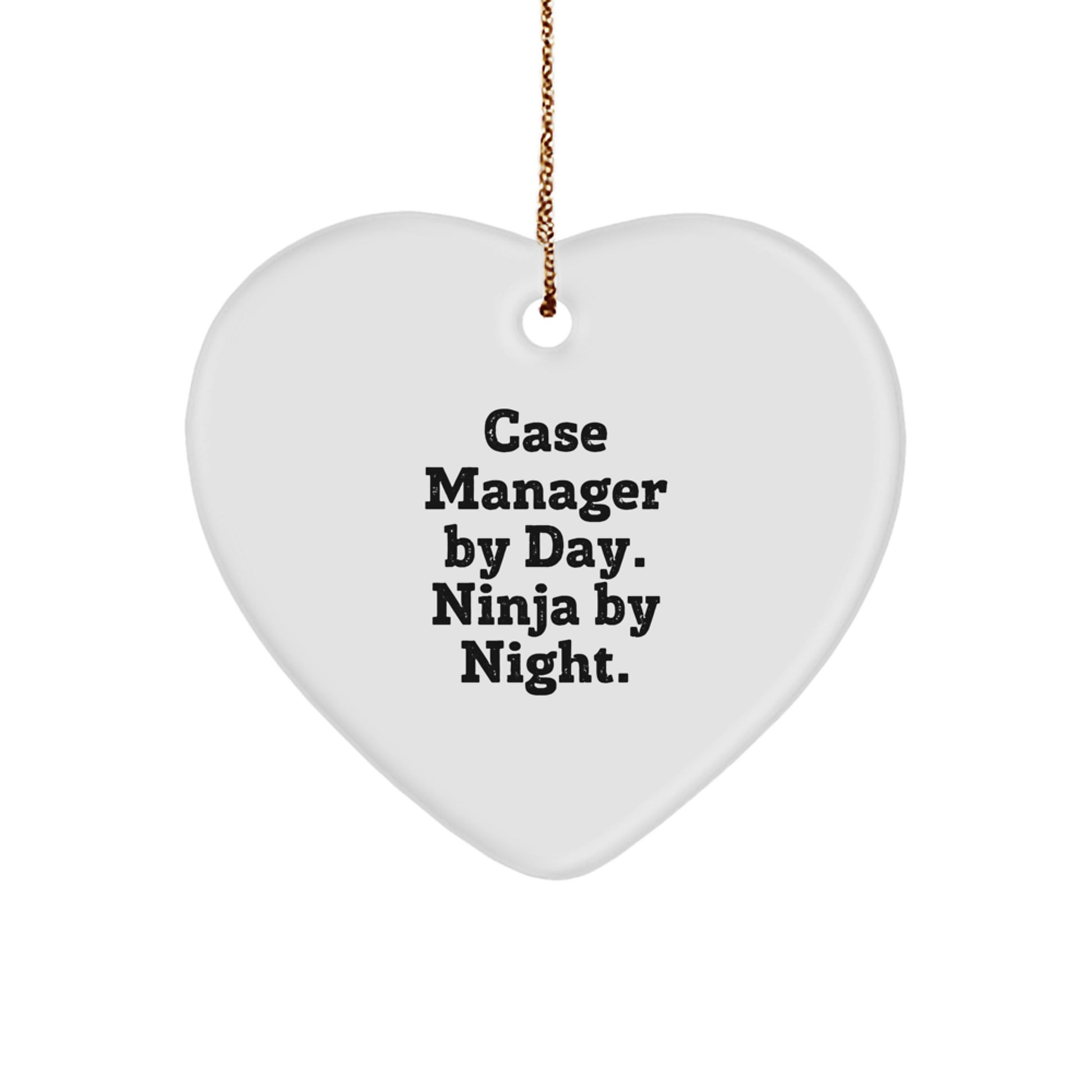Funny Case Manager Gifts from Friends, Case Manager Heart Ornament By Day. Ninja By Night., Christmas Unique Gifts for Case Manager - Image 1