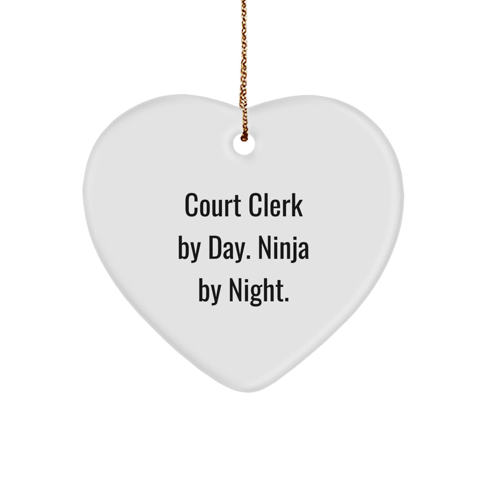 Funny Court Clerk Gifts, Heart Ornament for Christmas, Court Clerk By Day. Ninja By Night. Gift from Friends to Court Clerk Family - Image 1
