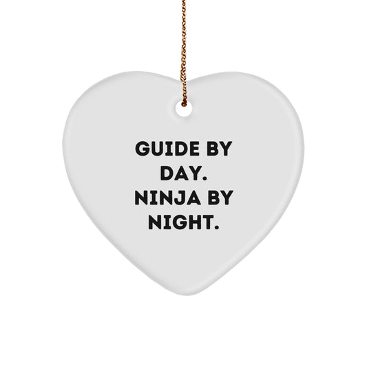 Funny Guide Gifts for Guide Enthusiasts - Guide by Day Ninja by Night Heart Ornament, Gifts from Men to Guide Friends - Image 1