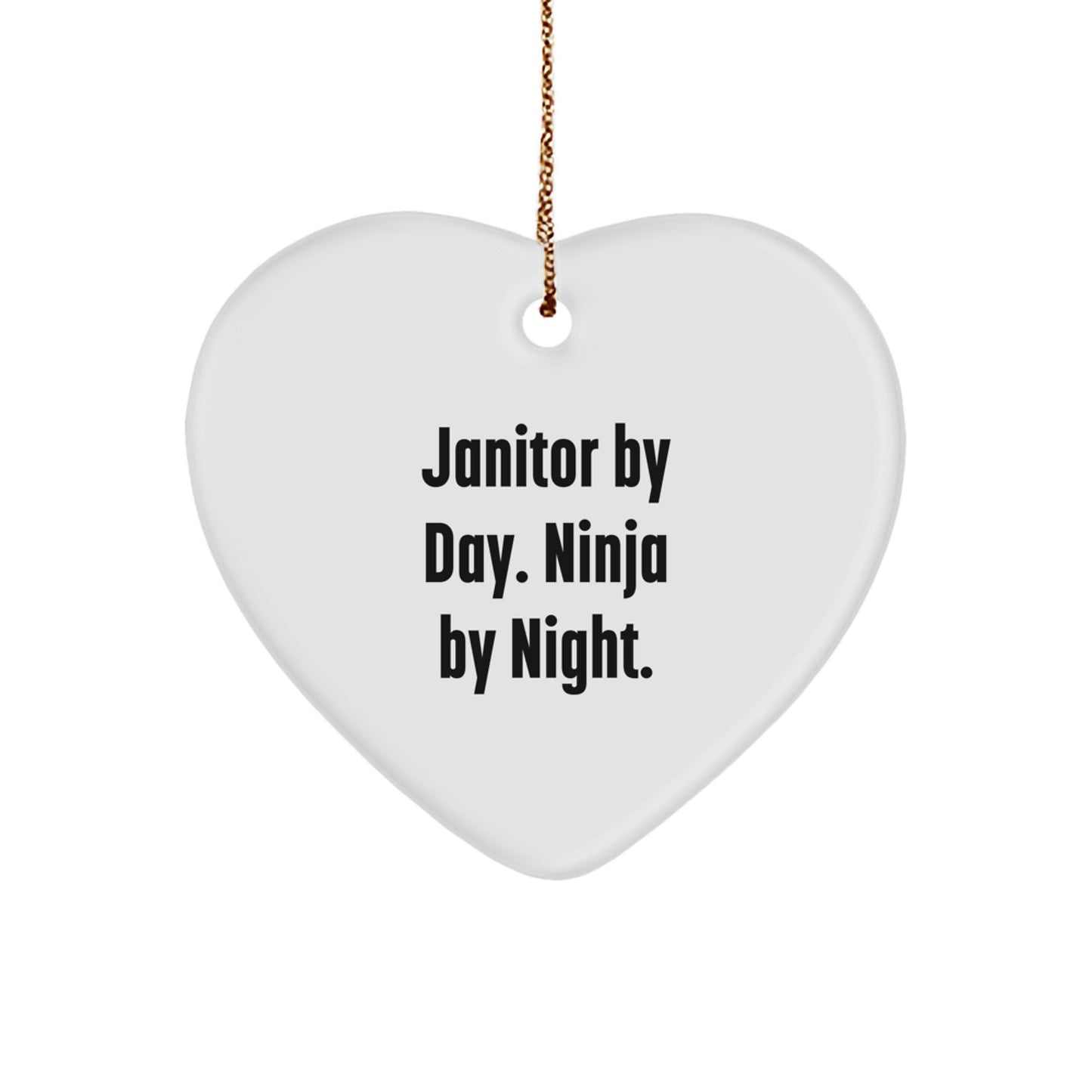 Janitor Gifts for Men - Funny Heart Ornament with Quote 'Janitor By Day, Ninja By Night' - Christmas Unique Gifts for Friends, Family, Coworkers, or Self - Image 1