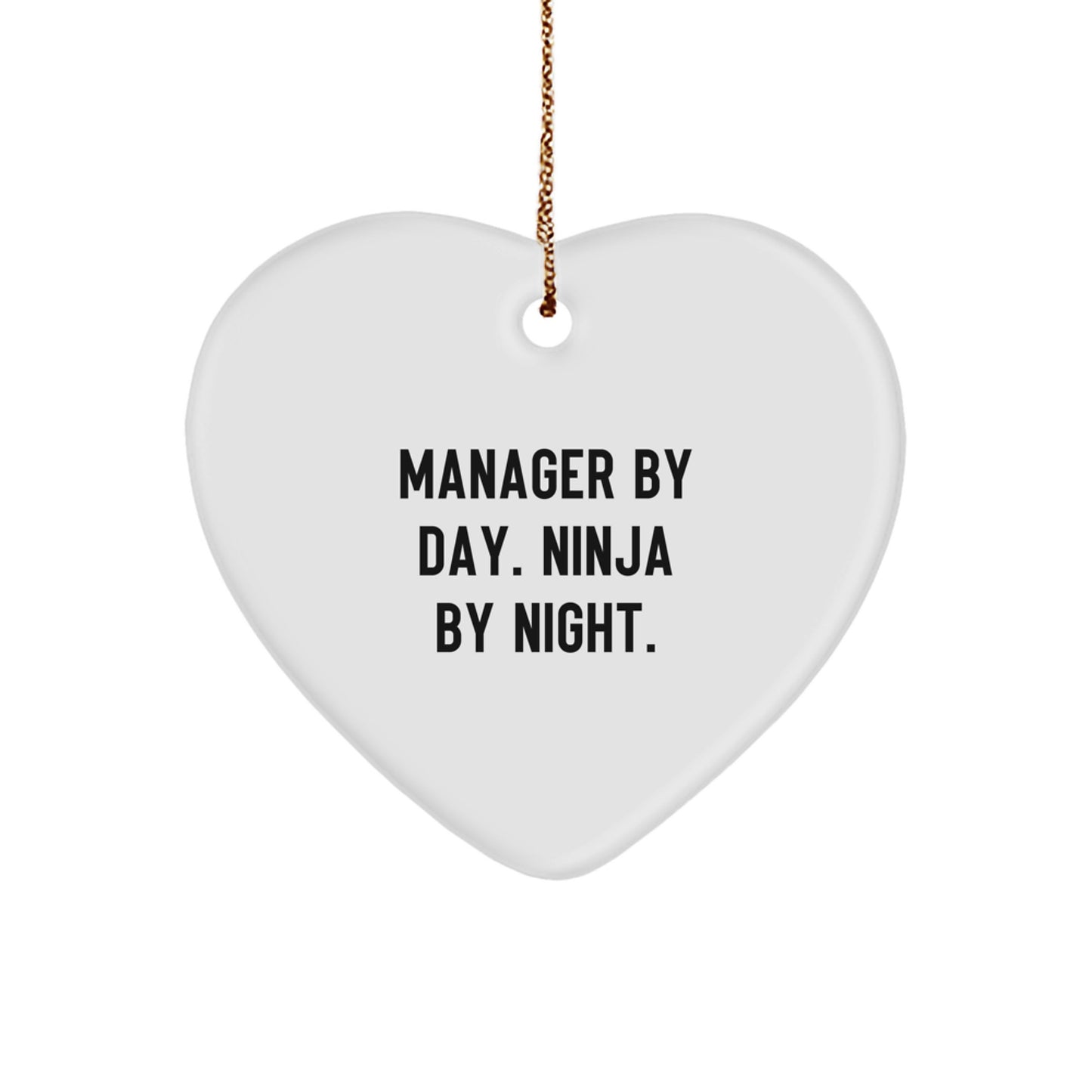 Manager Gifts from Friends, Manager By Day Ninja By Night Heart Ornament, Funny Christmas Unique Gifts for Men - Image 1