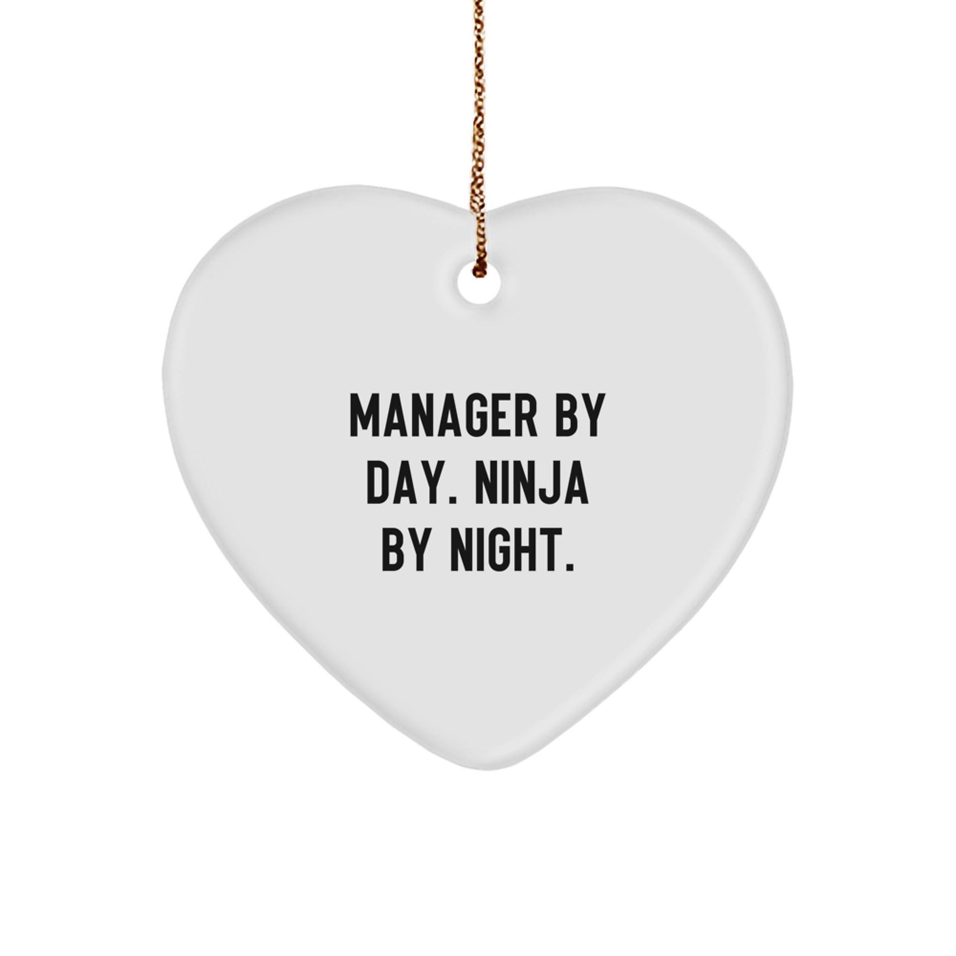 Manager Gifts from Friends, Manager By Day Ninja By Night Heart Ornament, Funny Christmas Unique Gifts for Men - Image 1