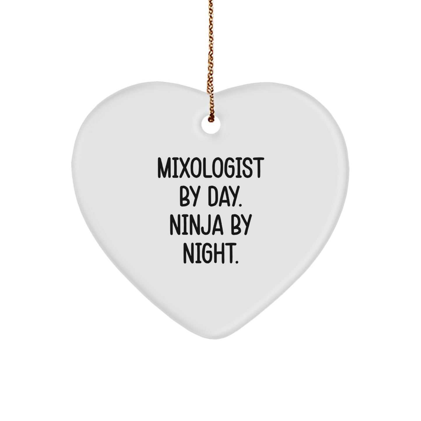 Funny Mixologist Gifts for Friends, Heart Ornament by Day Ninja By Night, Christmas Unique Gifts from Men to Women - Image 1