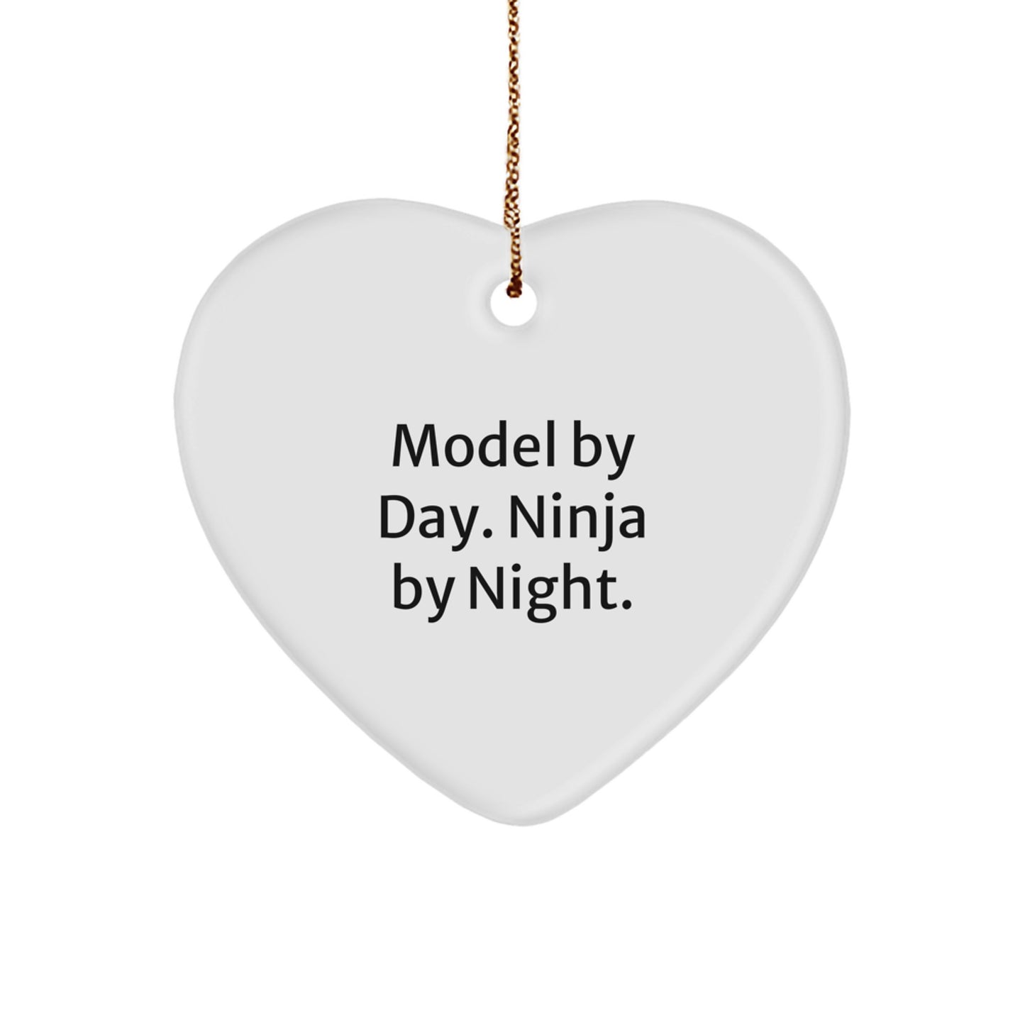 Model Gifts for Men, 'Model By Day. Ninja By Night.' Funny Christmas Heart Ornament, Gifts from Friends to Family - Image 1