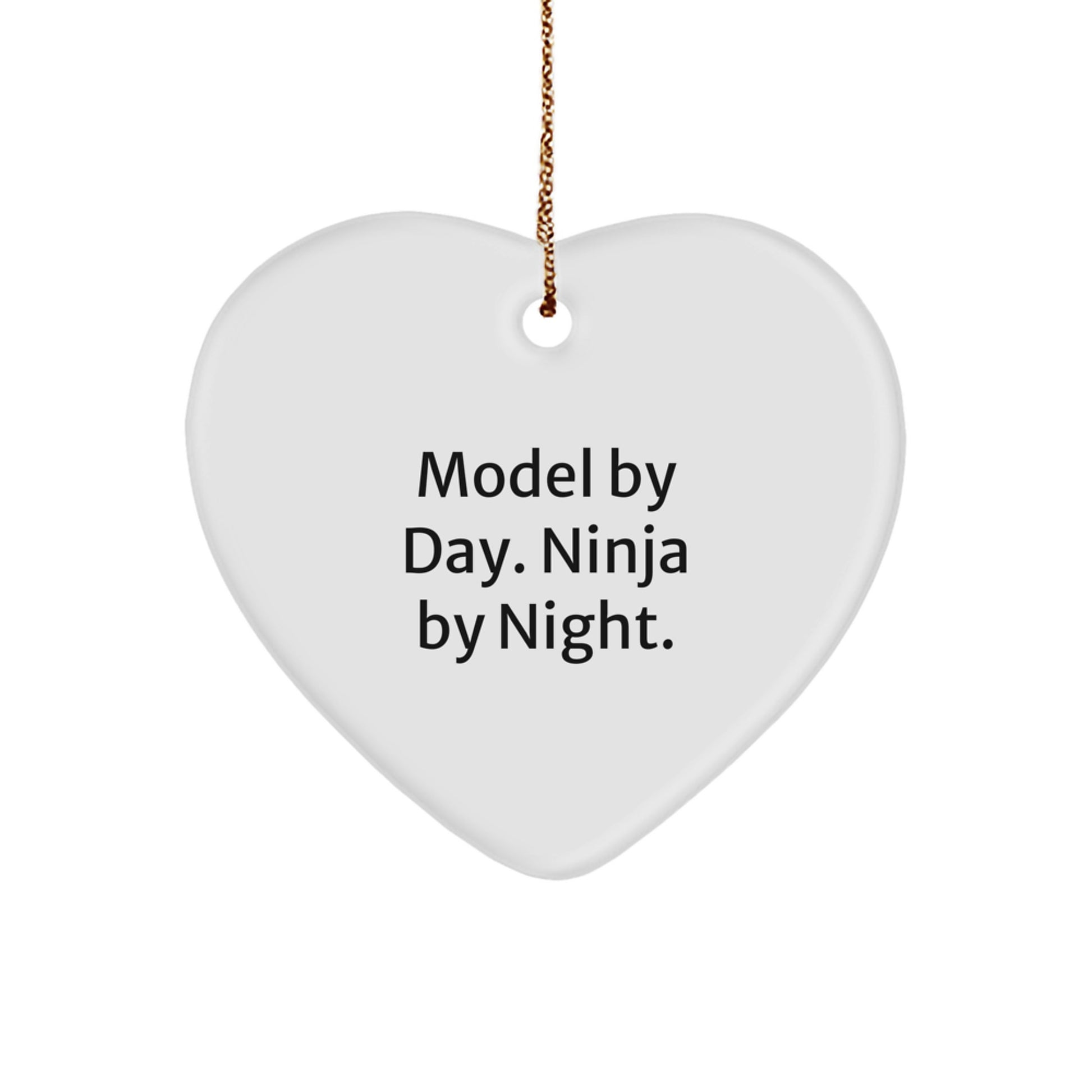 Model Gifts for Men, 'Model By Day. Ninja By Night.' Funny Christmas Heart Ornament, Gifts from Friends to Family - Image 1