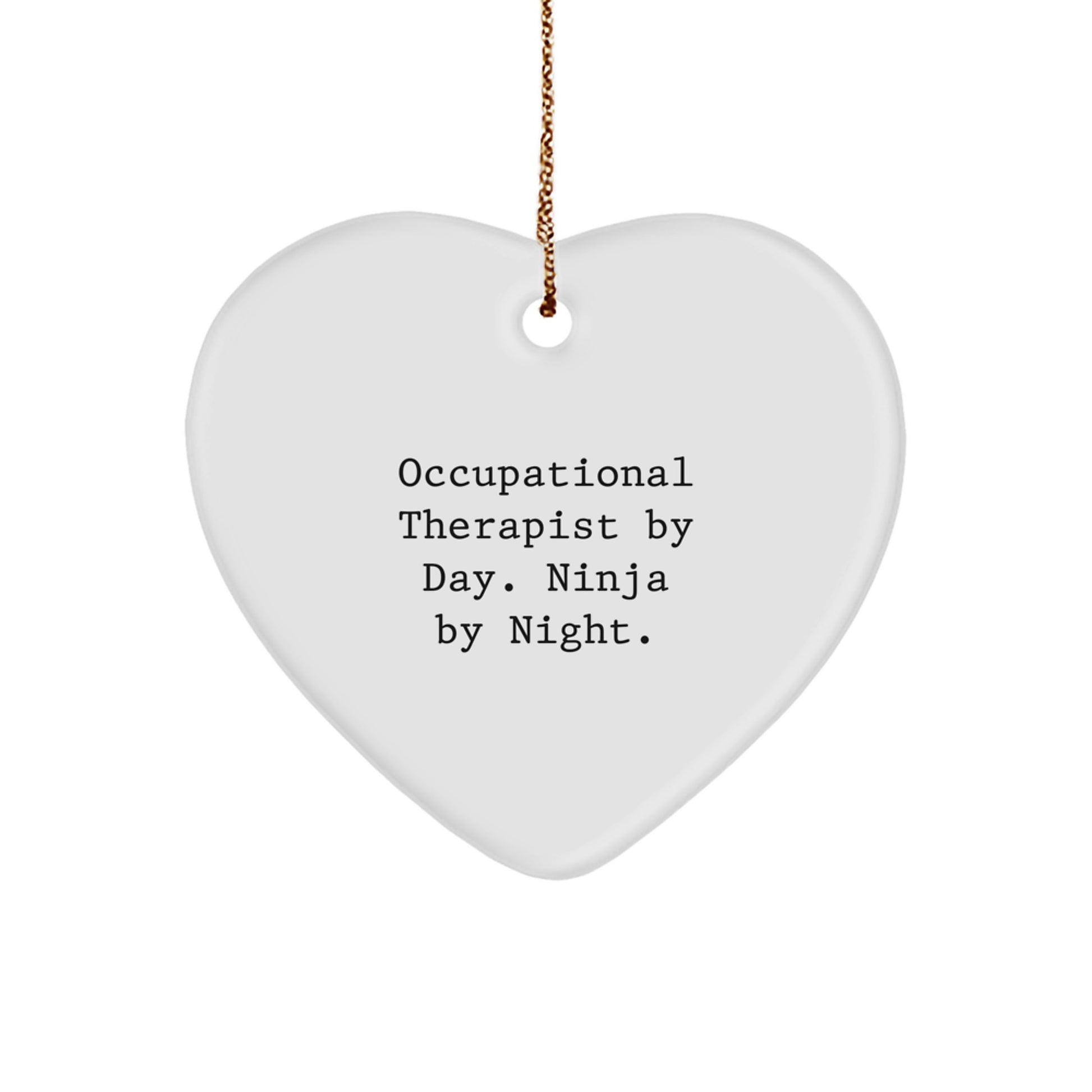Witty Occupational Therapist Xmas Gift for Friends Christmas Ornament - Image 1