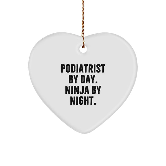 Funny Podiatrist Gifts from Men, Christmas Unique Heart Ornament for Podiatrist By Day. Ninja By Night., Best Podiatrist Christmas Unique Gift Ideas - Image 1