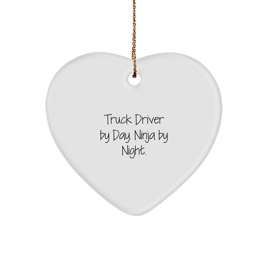 Truck Driver Gifts from Friends, Funny Heart Ornament for Truck Driver By Day Ninja By Night, Christmas Unique Gifts - Image 1