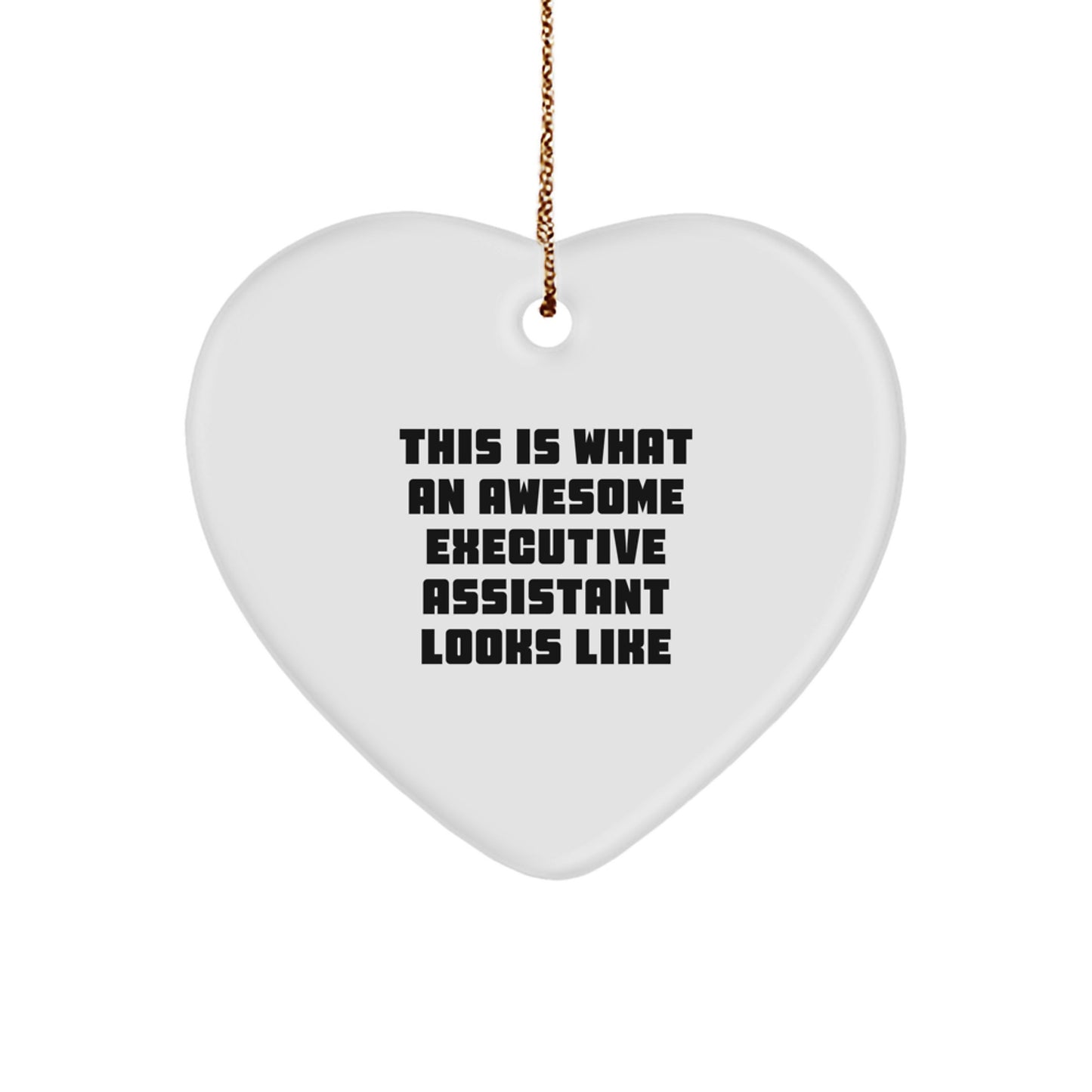 Funny Gifts from Coworkers for Executive Assistants, Heart Ornament with Awesome Quote, Christmas Unique Gifts - Image 1