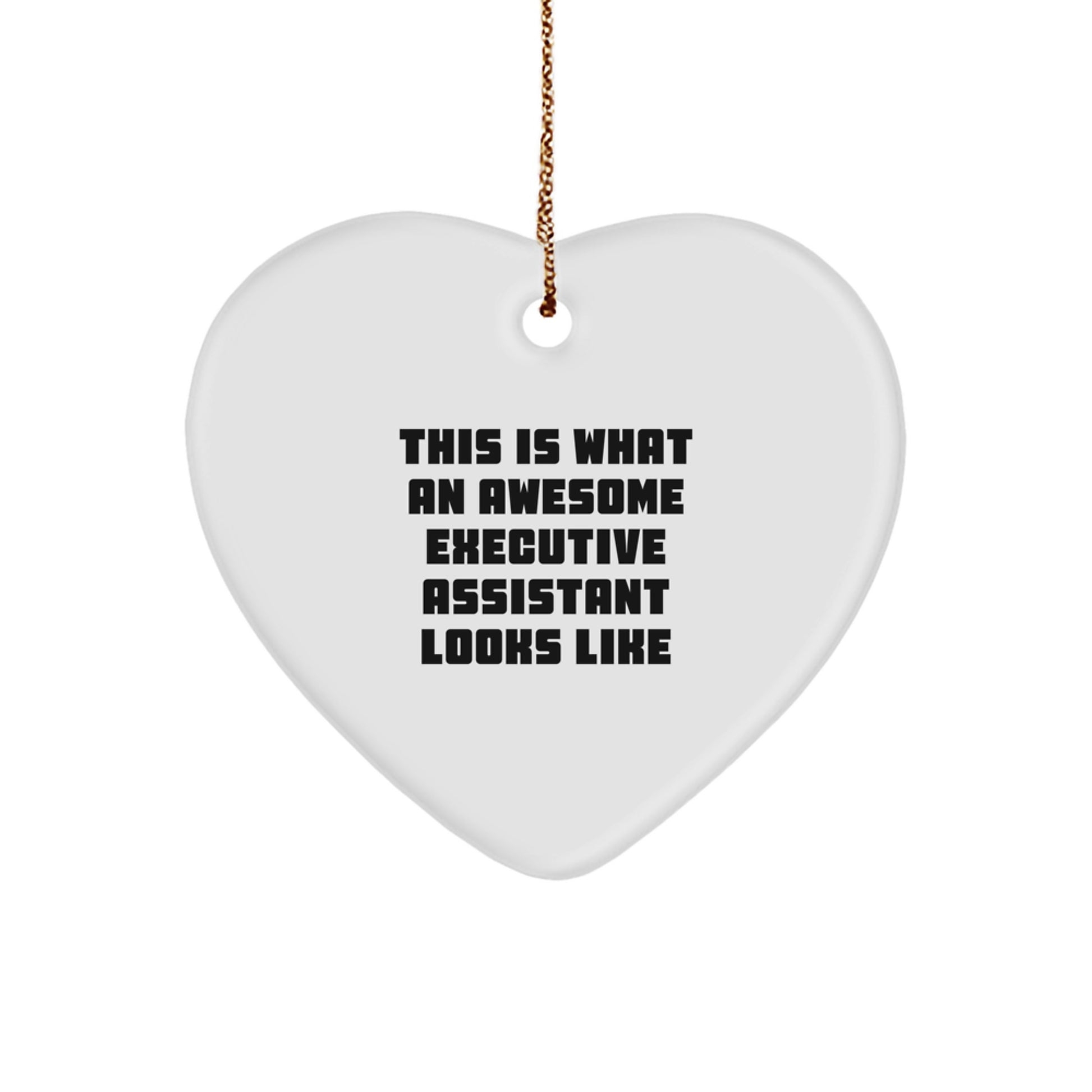 Funny Gifts from Coworkers for Executive Assistants, Heart Ornament with Awesome Quote, Christmas Unique Gifts - Image 1