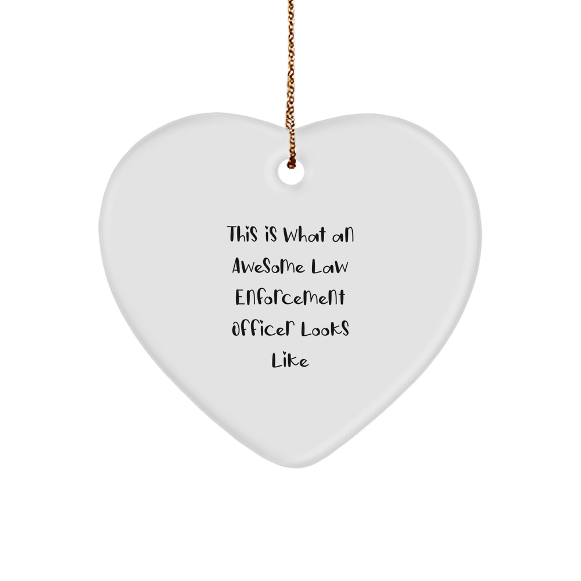 Funny Law Enforcement Officer Gifts from Men, Awesome Heart Ornaments for Law Enforcement Officers, Unique Christmas Unique Gifts - Image 1