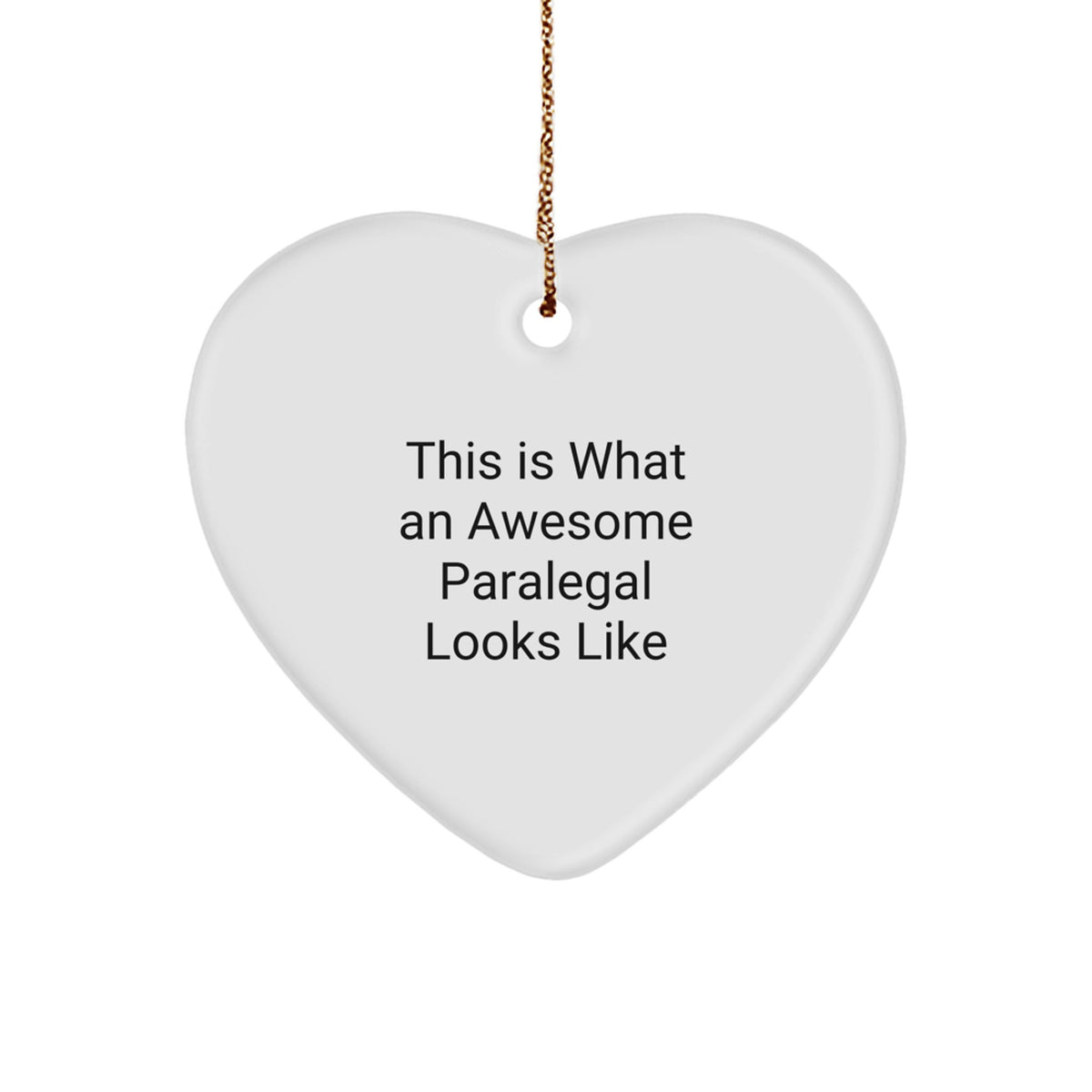 Paralegal Keepsake Heart Durable Christmas Ornament for Him Gift - Image 1
