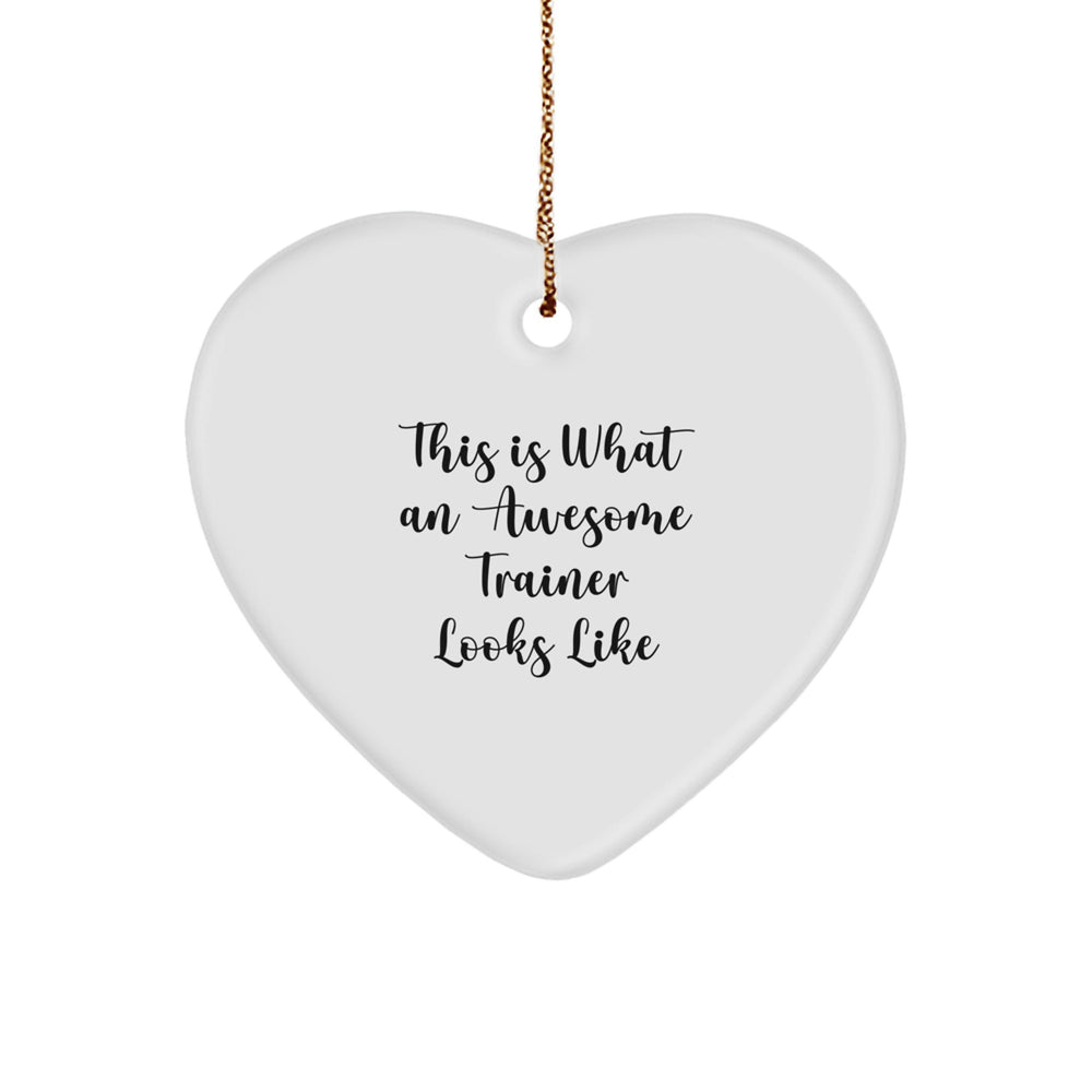 Funny Trainer Gifts from Friends for Men - This Is What An Awesome Trainer Looks Like Heart Ornament, White, 2.75\ - Image 1
