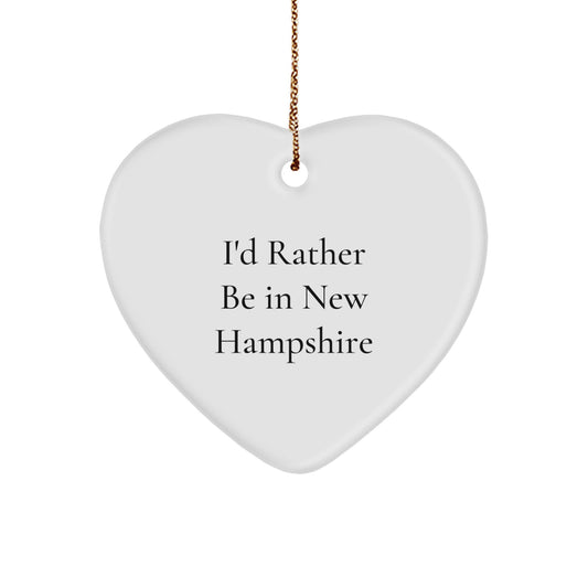 Funny New Hampshire Heart Ornament - Gifts from Men to Friends and Family, Perfect for New Hampshire Lovers and Christmas Decorations - I'd Rather Be In New Hampshire - Image 1