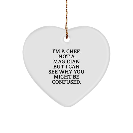 Funny Chef Heart Ornament Gifts from Friends to Chef Men - I'm A Chef Not A Magician Quote Christmas Unique Gifts - Image 1