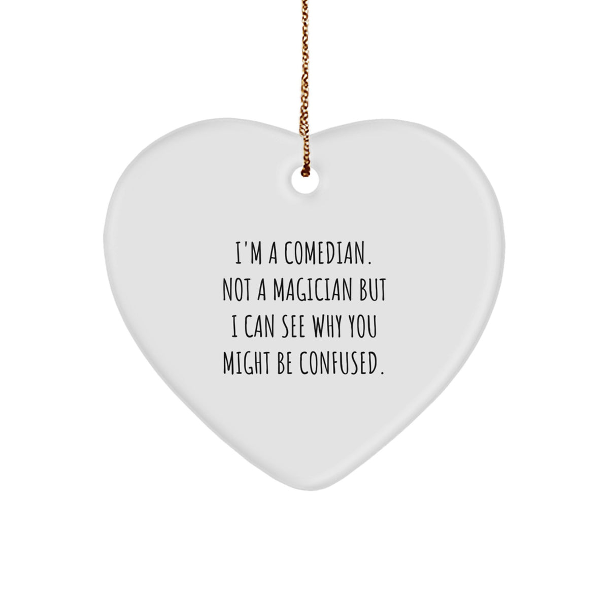 For Him Keepsake Comedian I'm a Comedian Christmas Ornament Gift - Image 1