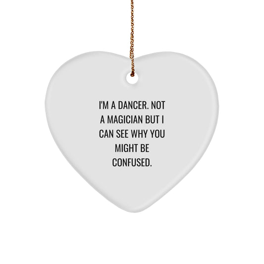 Funny Dancer Heart Ornament Gifts from Friends and Family for Dancers at Christmas - Image 1
