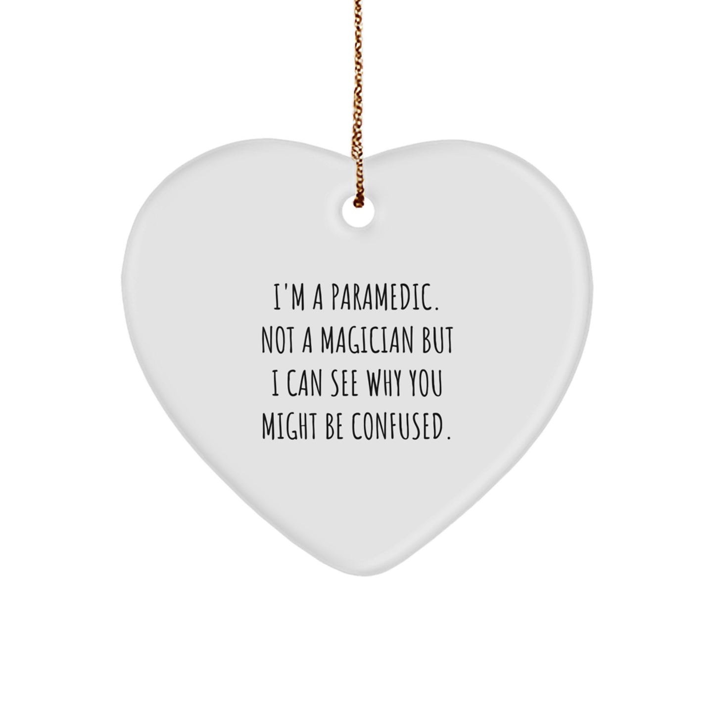 Paramedic Keepsake Christmas Ornament for Him I'm A Paramedic Gift - Image 1