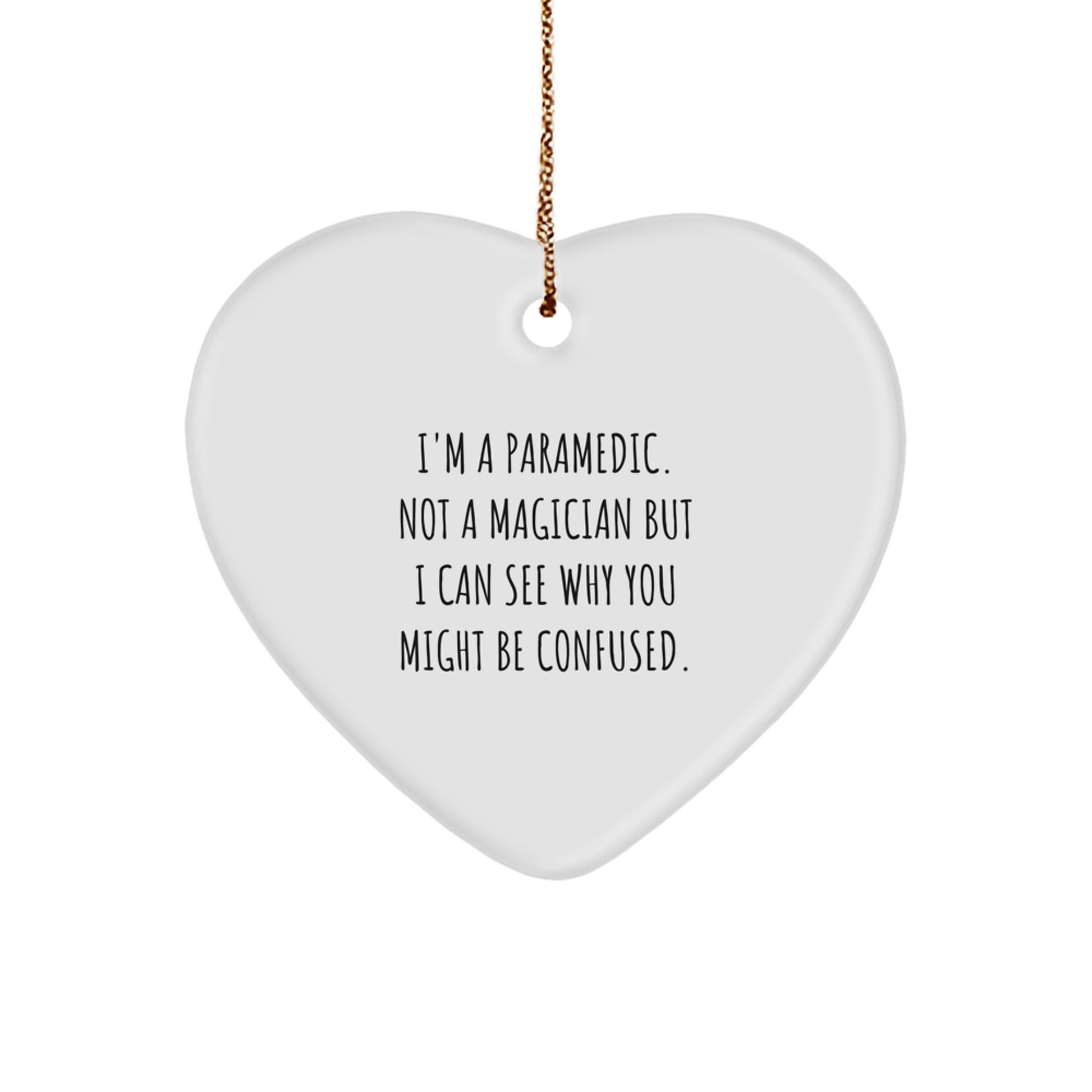 Paramedic Keepsake Christmas Ornament for Him I'm A Paramedic Gift - Image 1