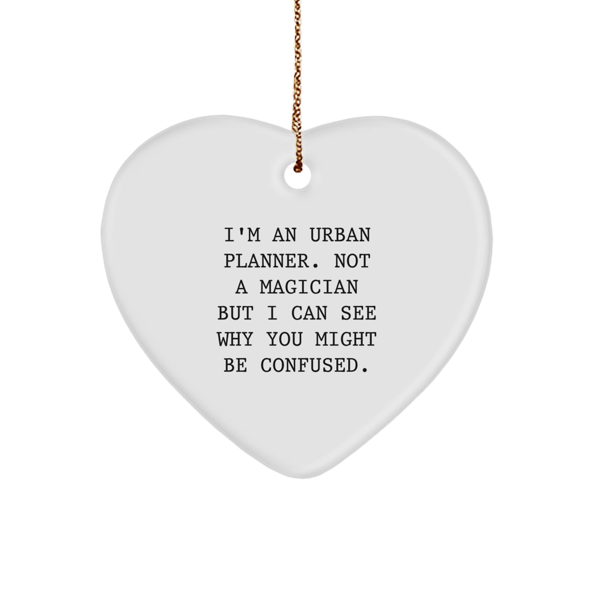 Urban Planner Keepsake Heart Ornament Holiday Christmas Gift for Him - Image 1