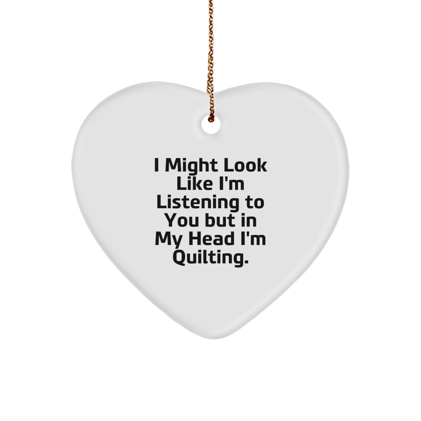 Quilting Enthusiasts Gifts for Quilting Lovers with Funny Heart Ornament, Inspirational Quilting Quote, White Heart Shaped Decorations for Christmas Unique Gifts from Friends and Family - Image 1
