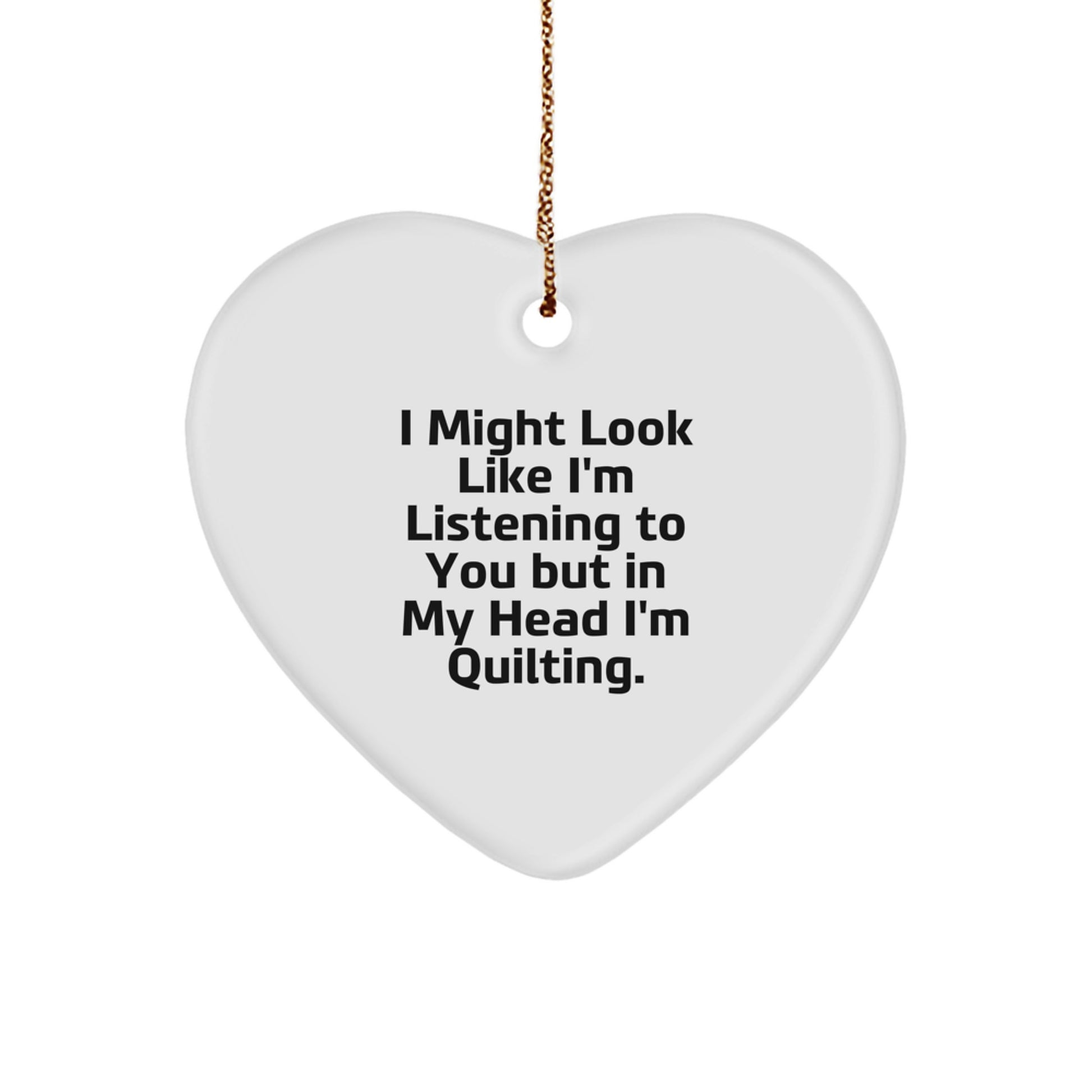 Quilting Enthusiasts Gifts for Quilting Lovers with Funny Heart Ornament, Inspirational Quilting Quote, White Heart Shaped Decorations for Christmas Unique Gifts from Friends and Family - Image 1