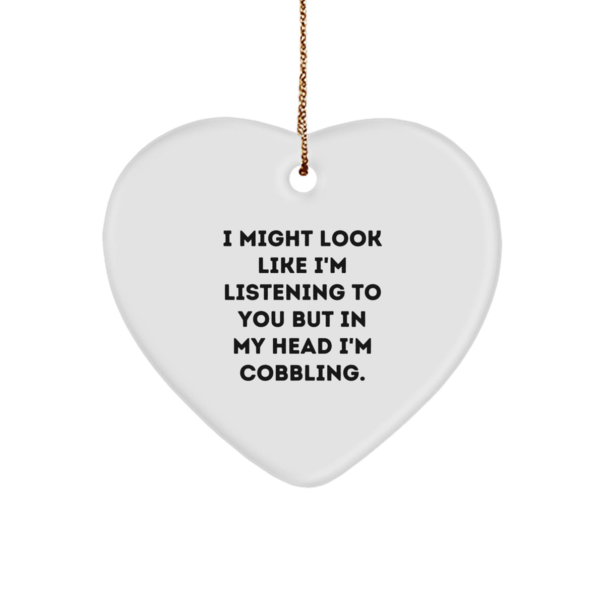 For Him Keepsake Cobbling Heart Christmas Ornament Gift Laughing Love - Image 1