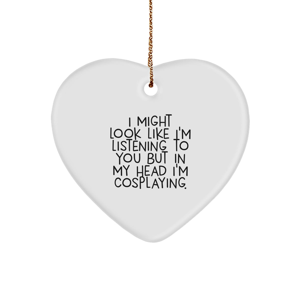 Christmas Gift for Her Cosplaying Present - I Might Look Like I'm - Image 1
