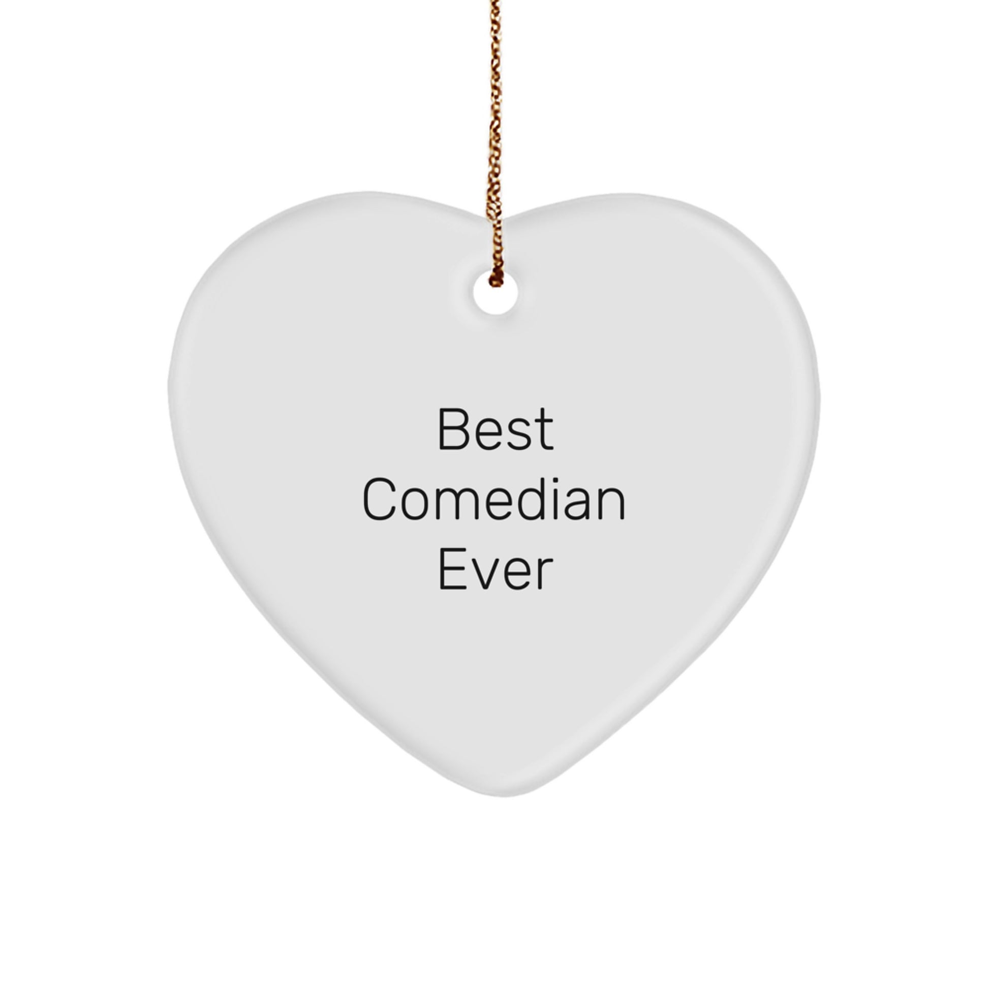 Christmas Gift for Her Heart Ornament Present – Best Comedian Ever - Image 1