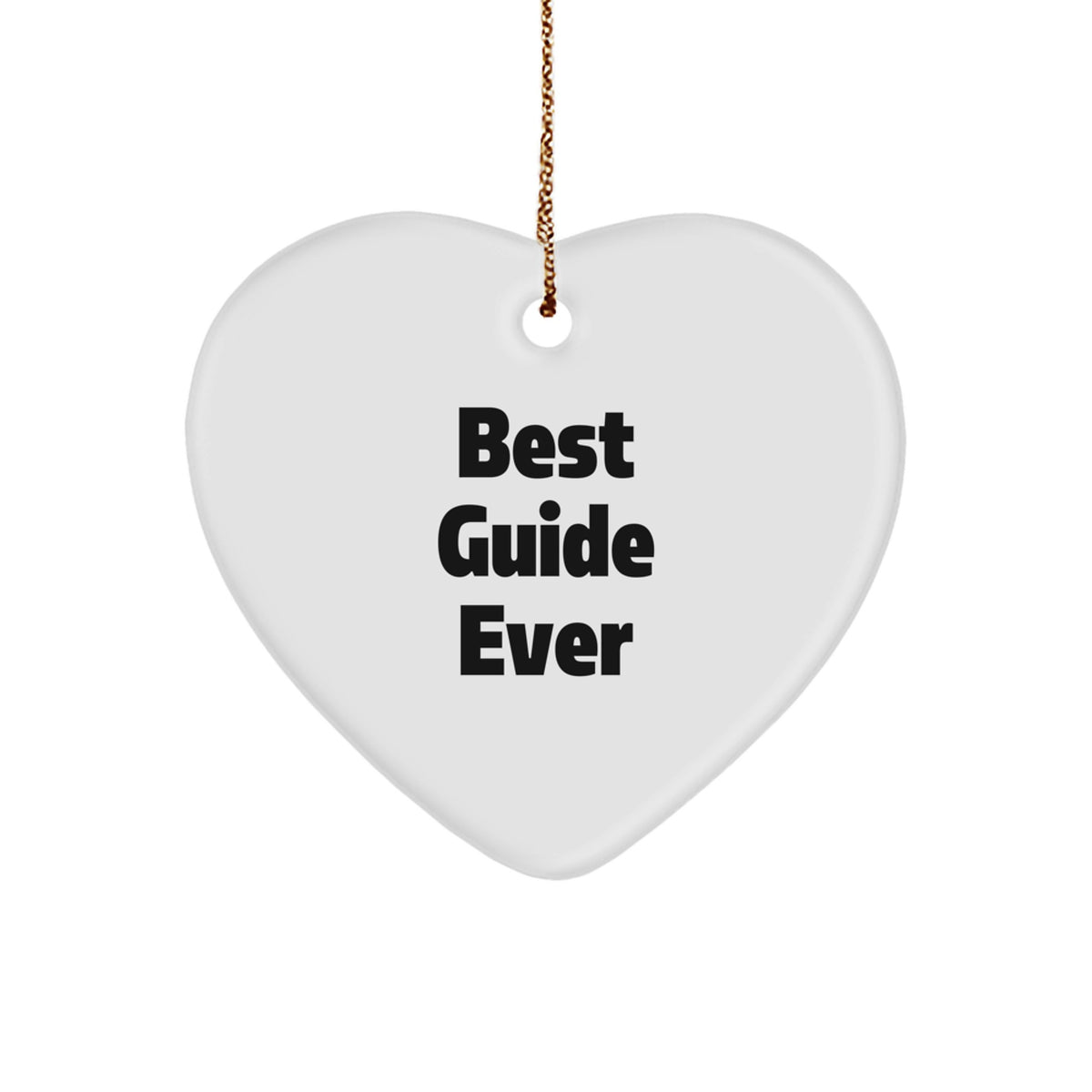 Best Guide Ever Keepsake Christmas Unique Gift for Him Heart Ornament - Image 1