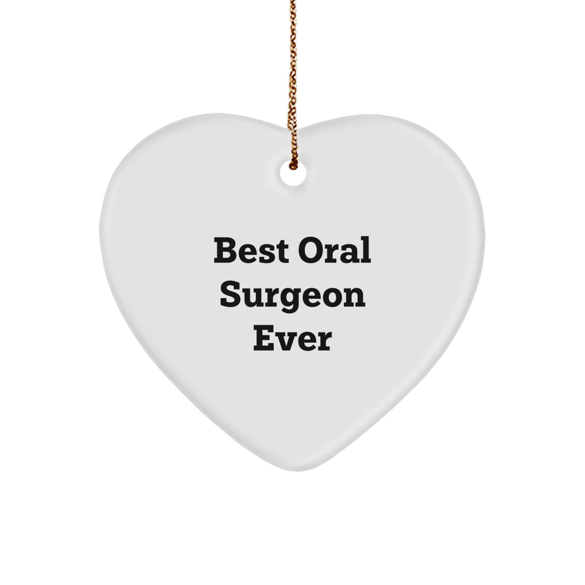 Christmas Ornament Idea for Coworkers – Best Oral Surgeon Ever Gift - Image 1