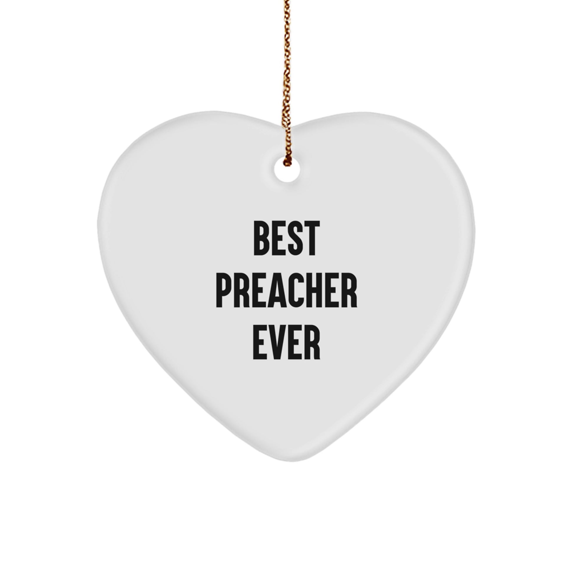 Christmas Gift Heart Ornament for Her – Best Preacher Ever Present - Image 1