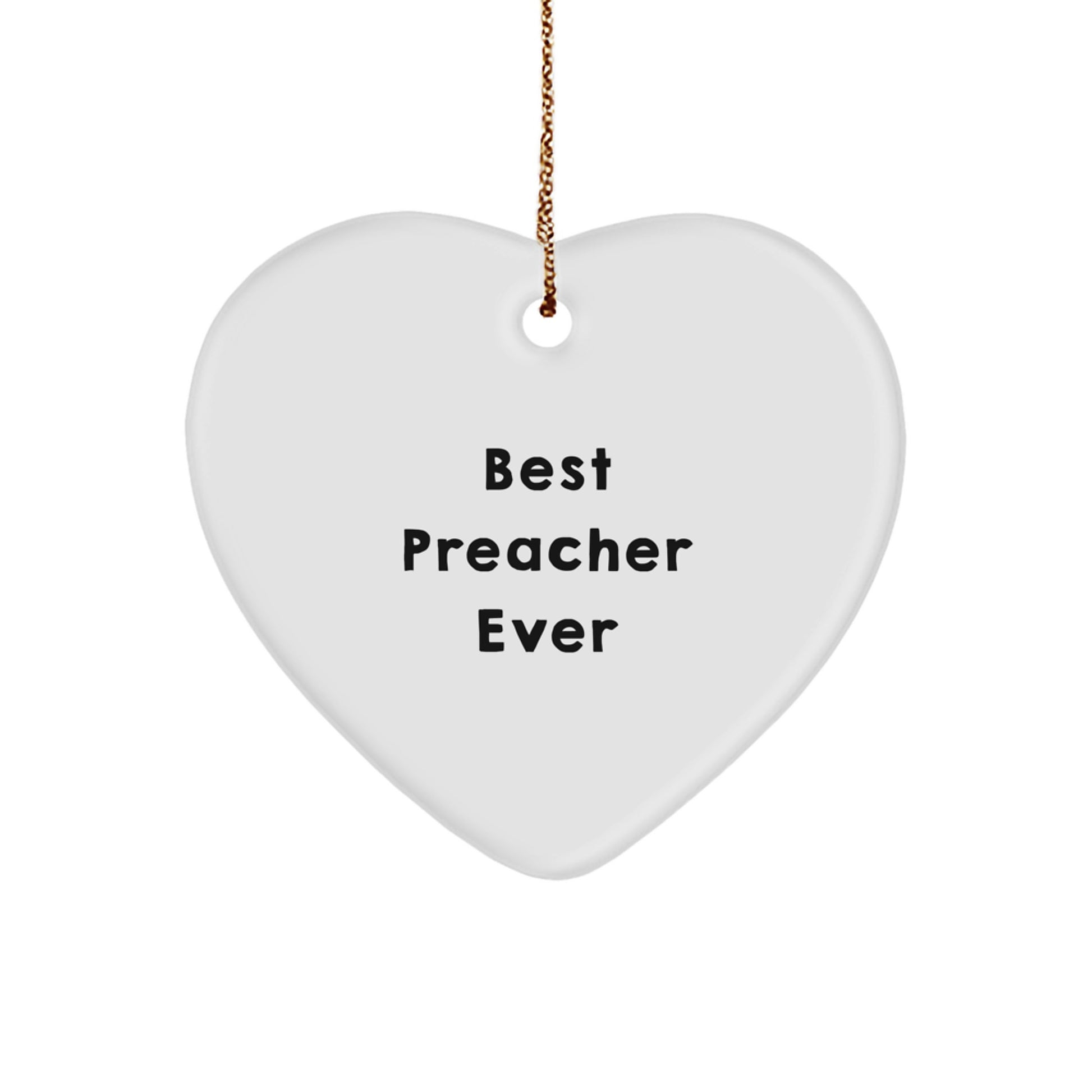 Best Preacher Ever White Heart Keepsake Christmas Ornament for Him Gift - Image 1