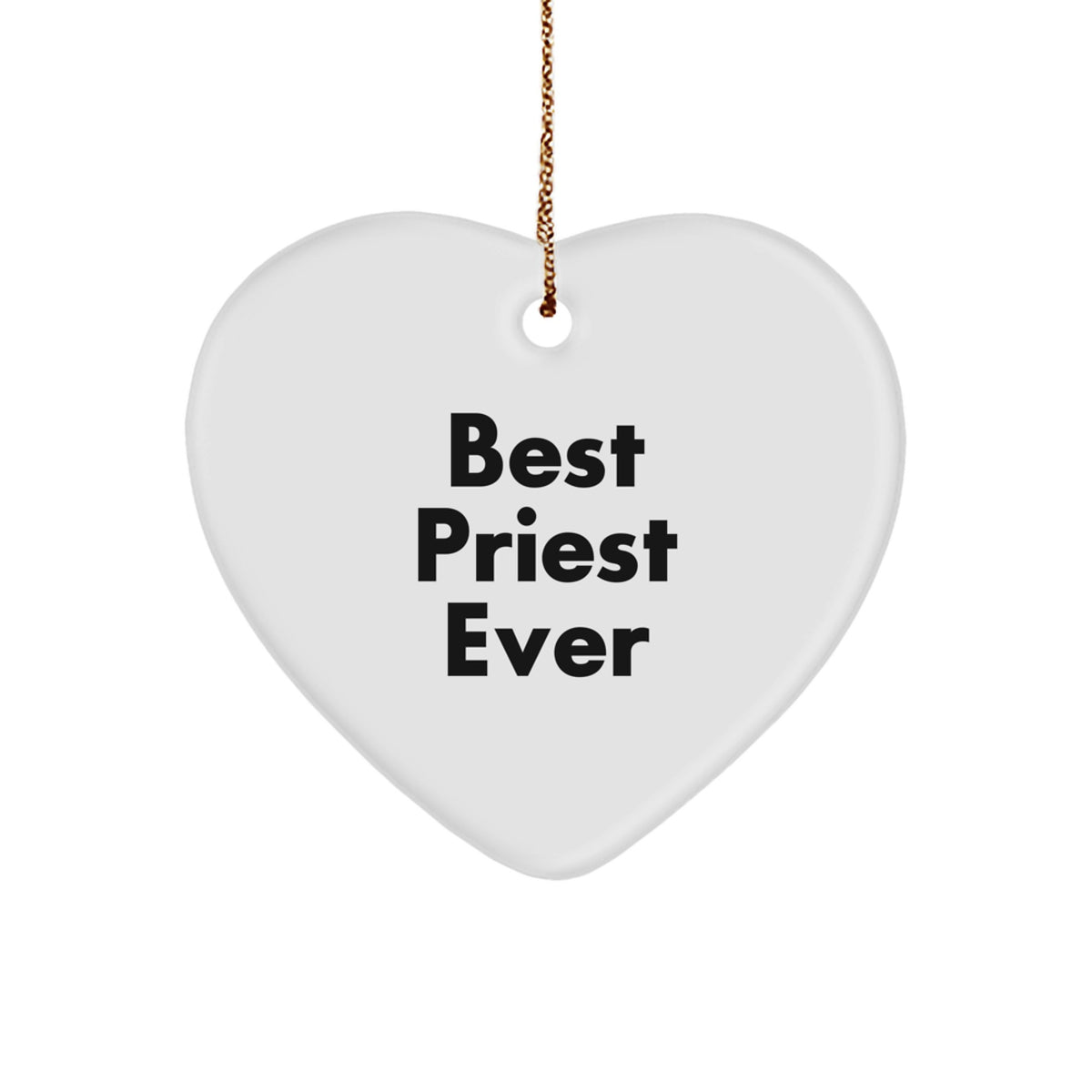 Best Priest Ever Keepsake Christmas Unique Gift for Him Heart Ornament - Image 1