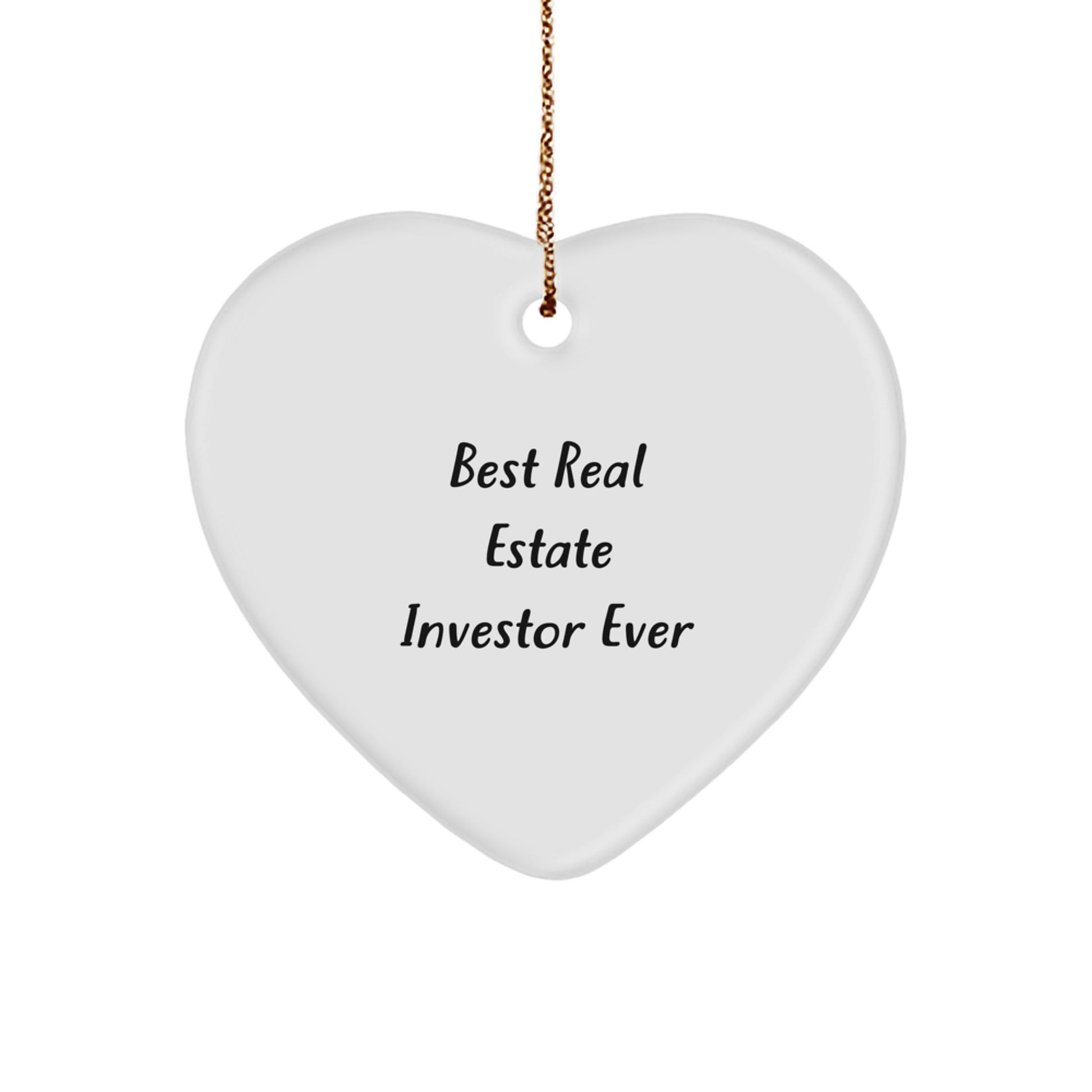Funny Real Estate Investor Heart Ornament Gifts from Friends to Best Real Estate Investor Ever, Christmas Unique Gifts for Real Estate Investors, Heart Shaped Ornaments - Image 1