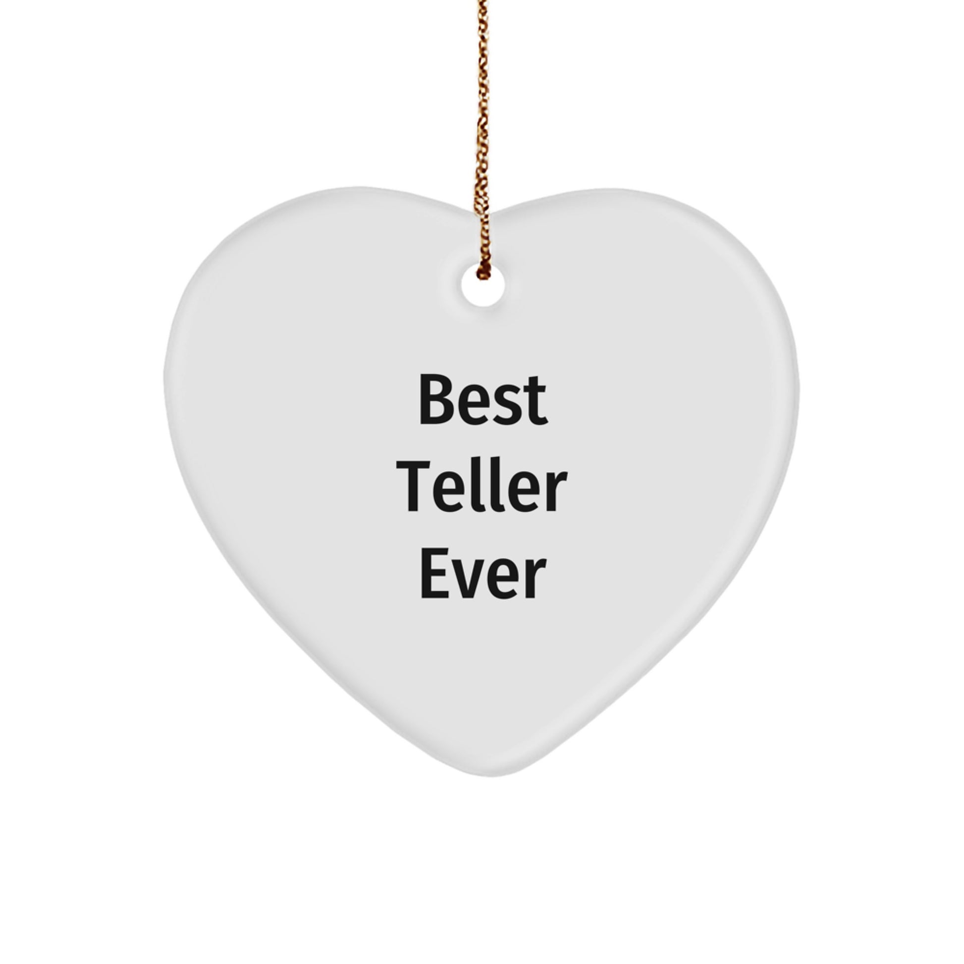Funny Teller Gifts from Friends, Best Teller Ever Heart Ornament for Christmas Unique Gifts, Teller Lover's Heartfelt Present - Image 1