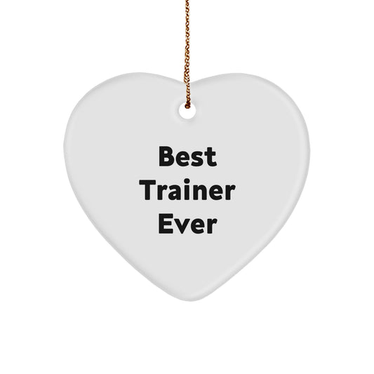 Funny Trainer Gifts, Best Trainer Ever Heart Ornament, Christmas Unique Gifts for Trainers from Friends and Family - Image 1