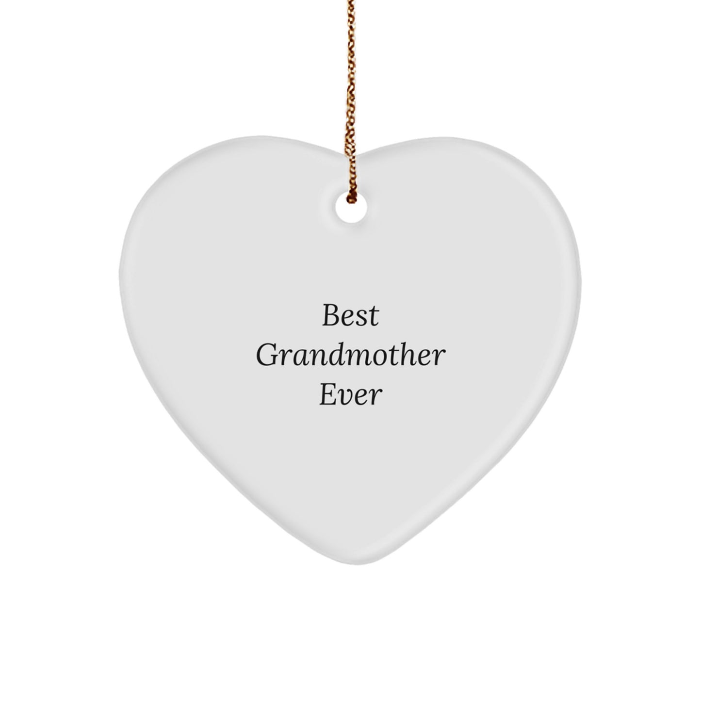 Funny Grandmother Gifts from Men to Grandmother, Heart Ornament Best Grandmother Ever for Christmas Unique Gifts, Grandmother Heart Ornament - Image 1