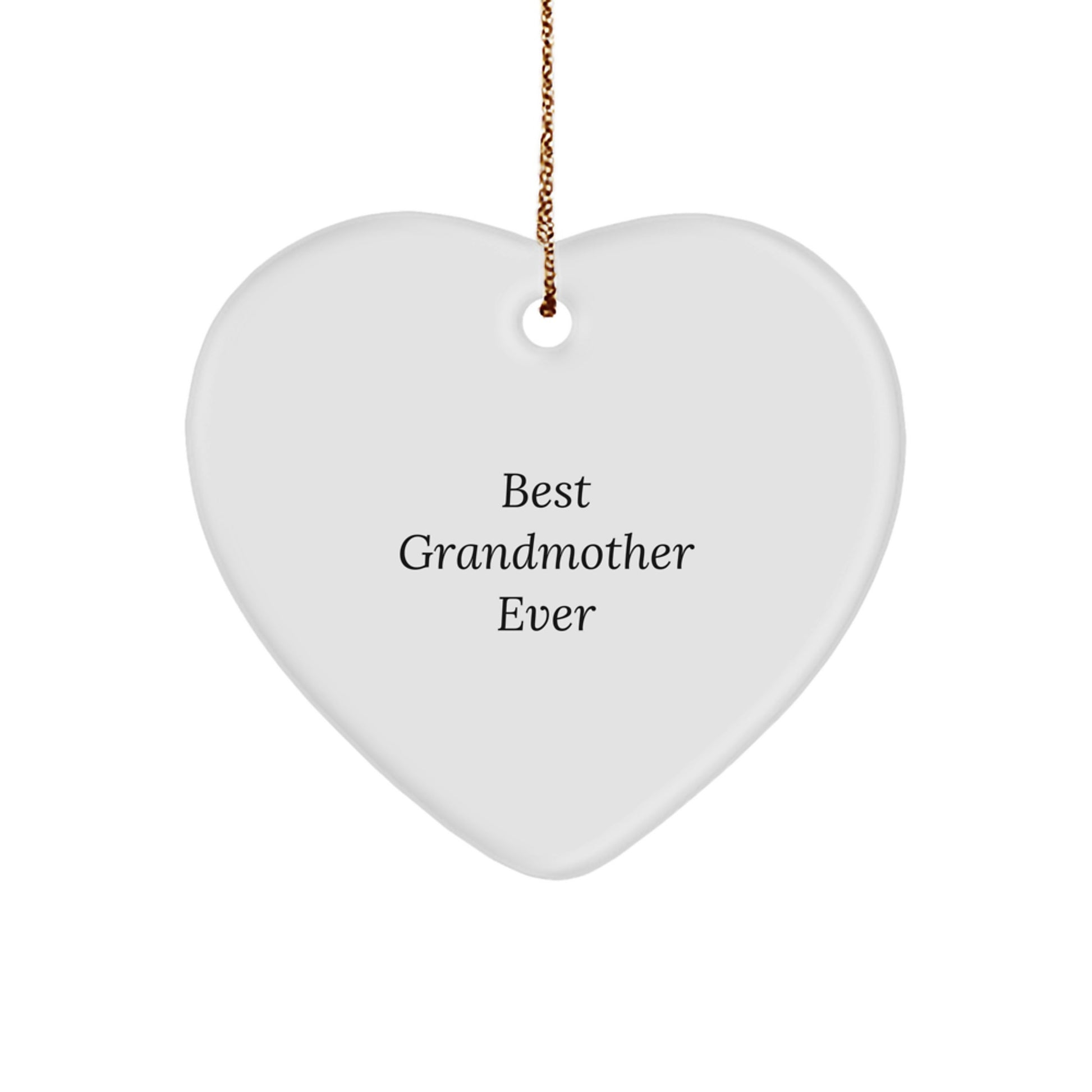 Funny Grandmother Gifts from Men to Grandmother, Heart Ornament Best Grandmother Ever for Christmas Unique Gifts, Grandmother Heart Ornament - Image 1