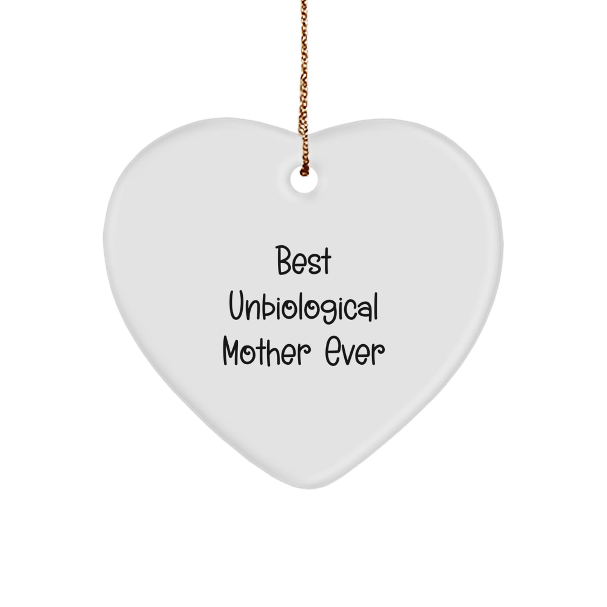 Unbiological Mother Heart Ornament Keepsake for Her Christmas Gift - Image 1