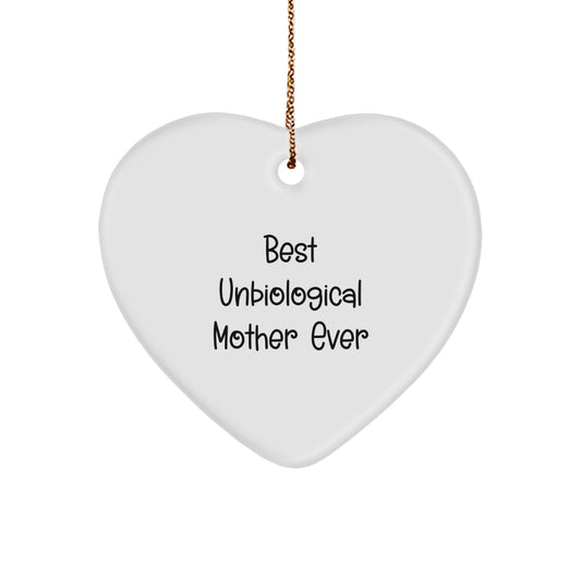 Unbiological Mother Heart Ornament Keepsake for Her Christmas Gift - Image 1