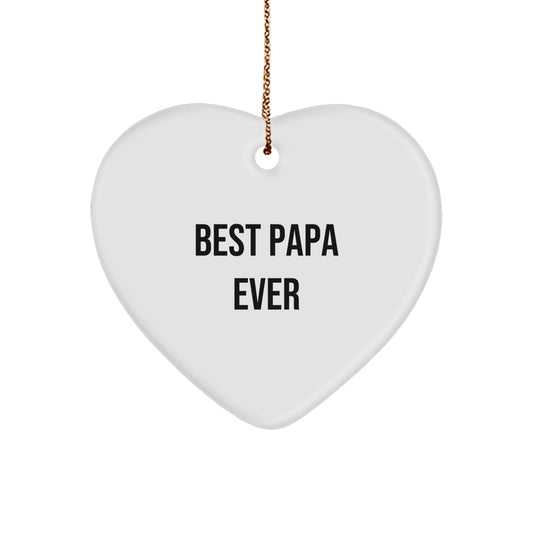 Funny Papa Gifts for Men, Heart Ornament with 'Best Papa Ever' Quote, Christmas Unique Gifts from Family, Sent by Loved Ones - Image 1