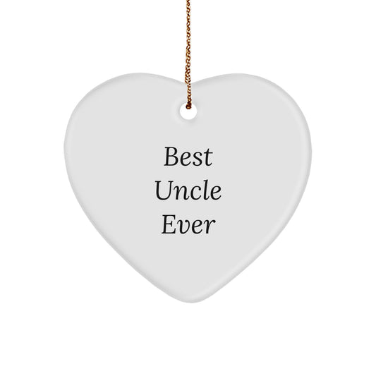 Funny Uncle Gifts, Heart Ornament, 'Best Uncle Ever' Quote, White, Christmas Unique Ornaments for Men - Image 1