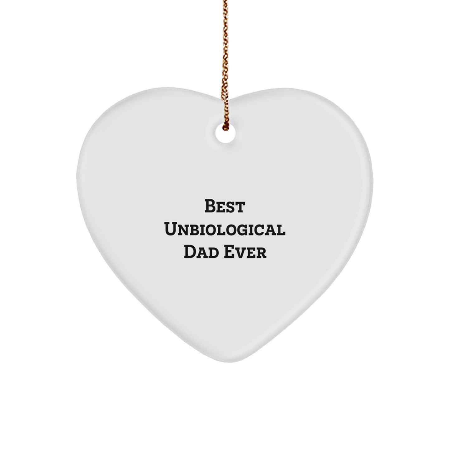 Christmas Gift for Dad Unbiological Dad Heart Ornament Present - Image 1