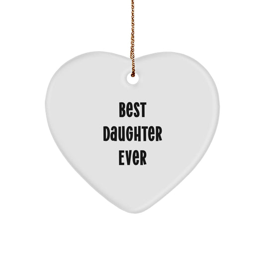 Christmas Gift for Mom Best Daughter Ever Keepsake Ornament Present - Image 1
