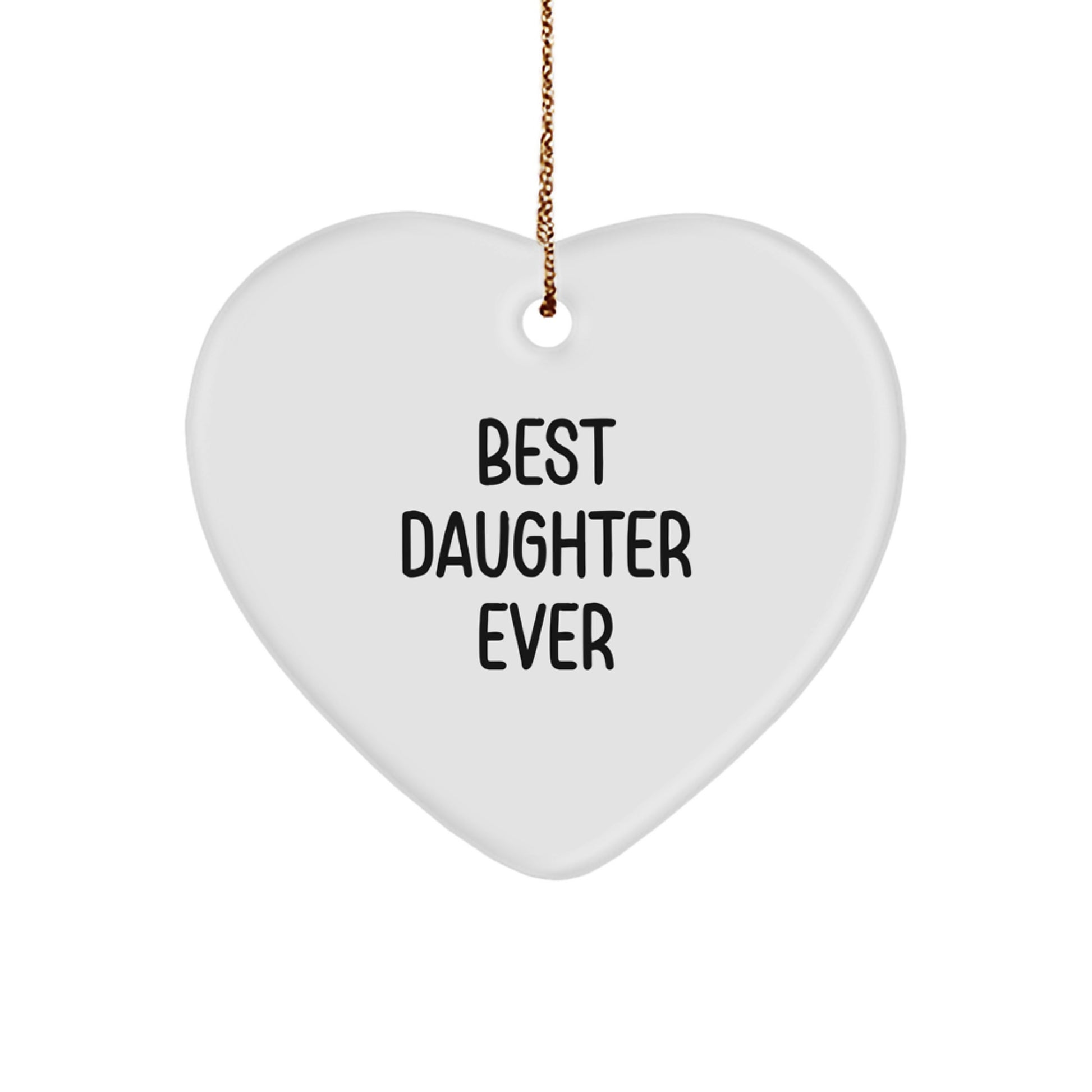 Best Daughter Ever Heart Ornament for a Wife Christmas Idea Gift - Image 1
