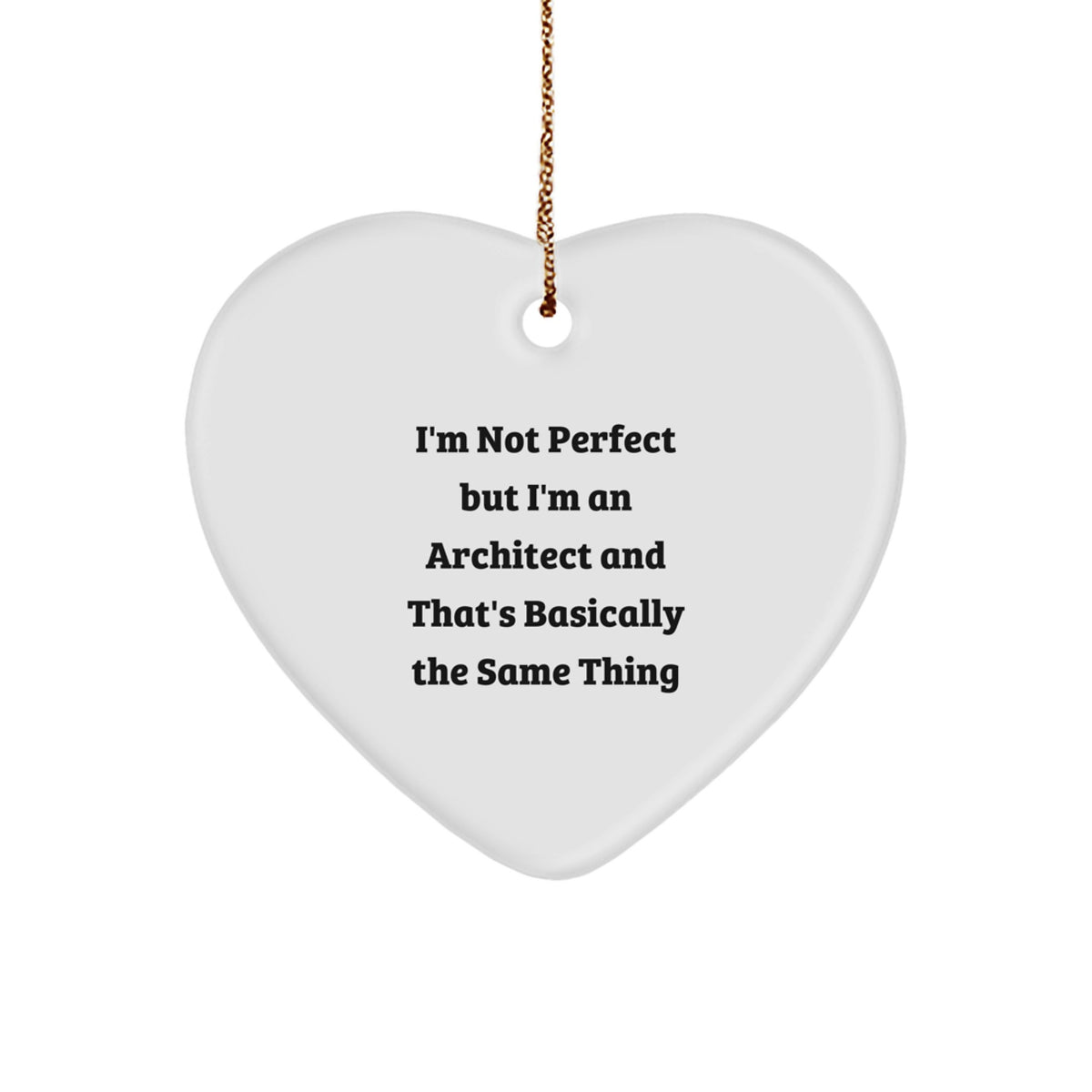 Christmas Gift Ornament for Her Present Architect Quote Heart - Image 1