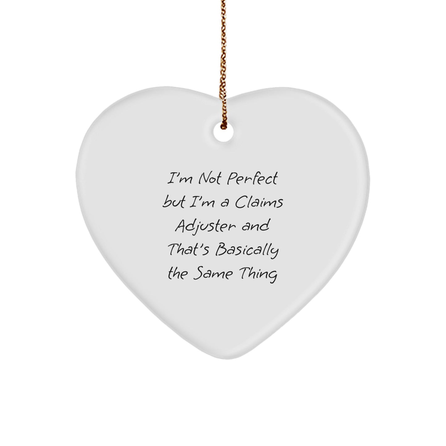 Funny Claims Adjuster Gifts from Friends, Coworkers, and Family - I'm Not Perfect Heart Ornament, Christmas Unique Presents for Men and Women - Image 1