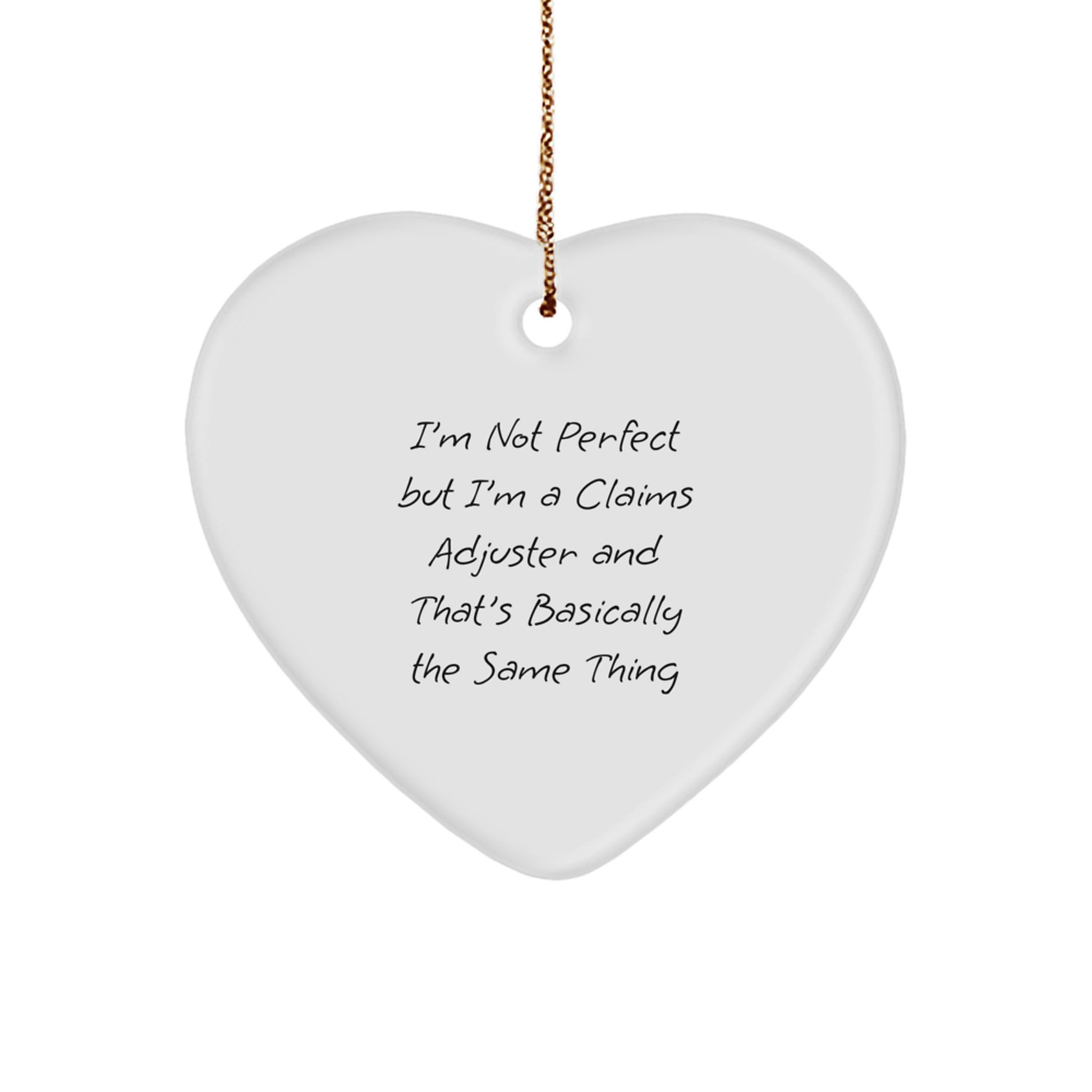 Funny Claims Adjuster Gifts from Friends, Coworkers, and Family - I'm Not Perfect Heart Ornament, Christmas Unique Presents for Men and Women - Image 1